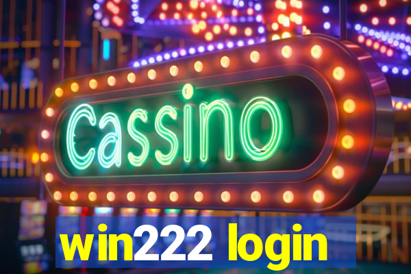 win222 login