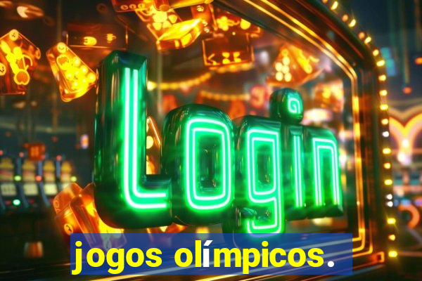 jogos olímpicos.