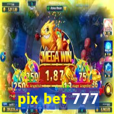 pix bet 777