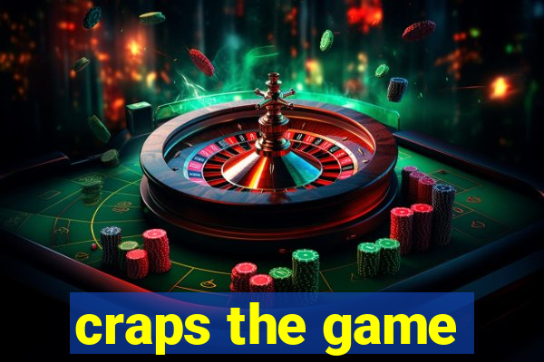 craps the game