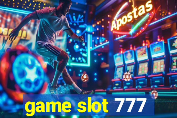 game slot 777