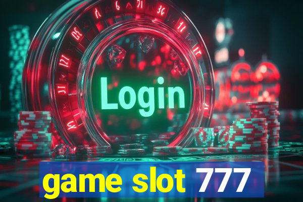 game slot 777