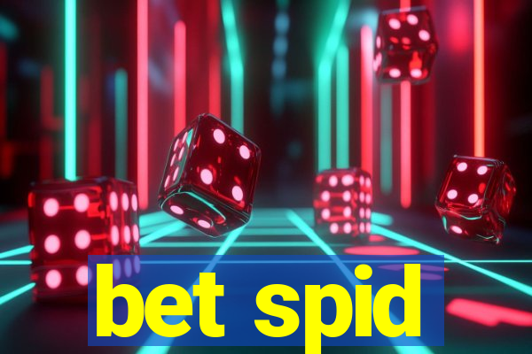 bet spid