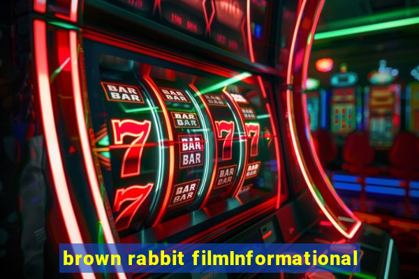 brown rabbit filmInformational