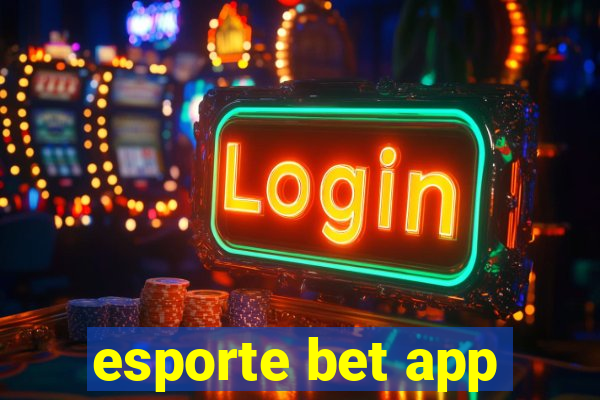 esporte bet app