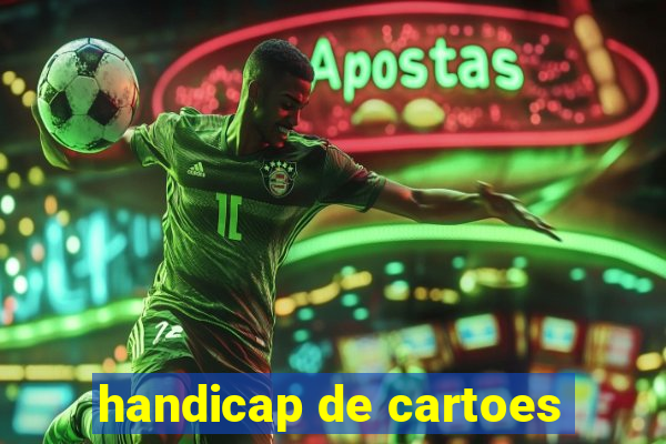 handicap de cartoes