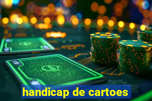 handicap de cartoes