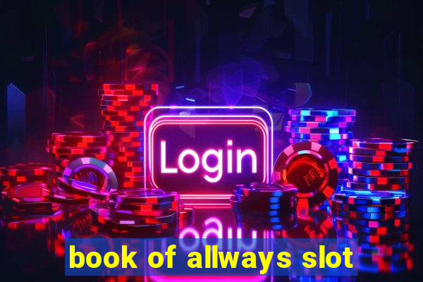 book of allways slot