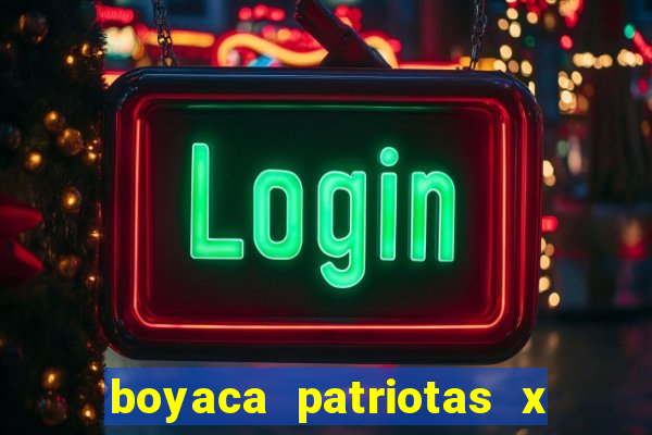 boyaca patriotas x deportivo pereira