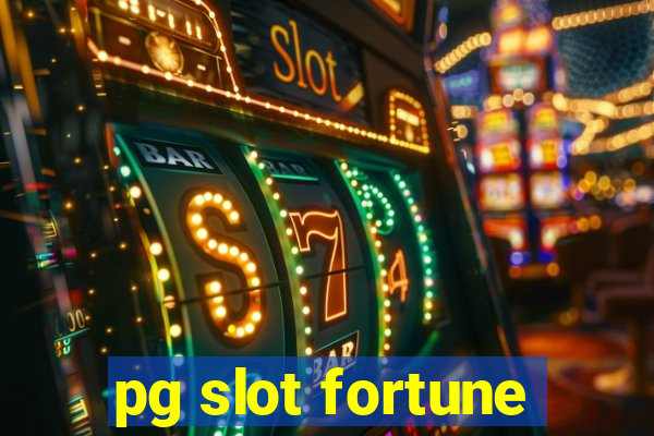 pg slot fortune