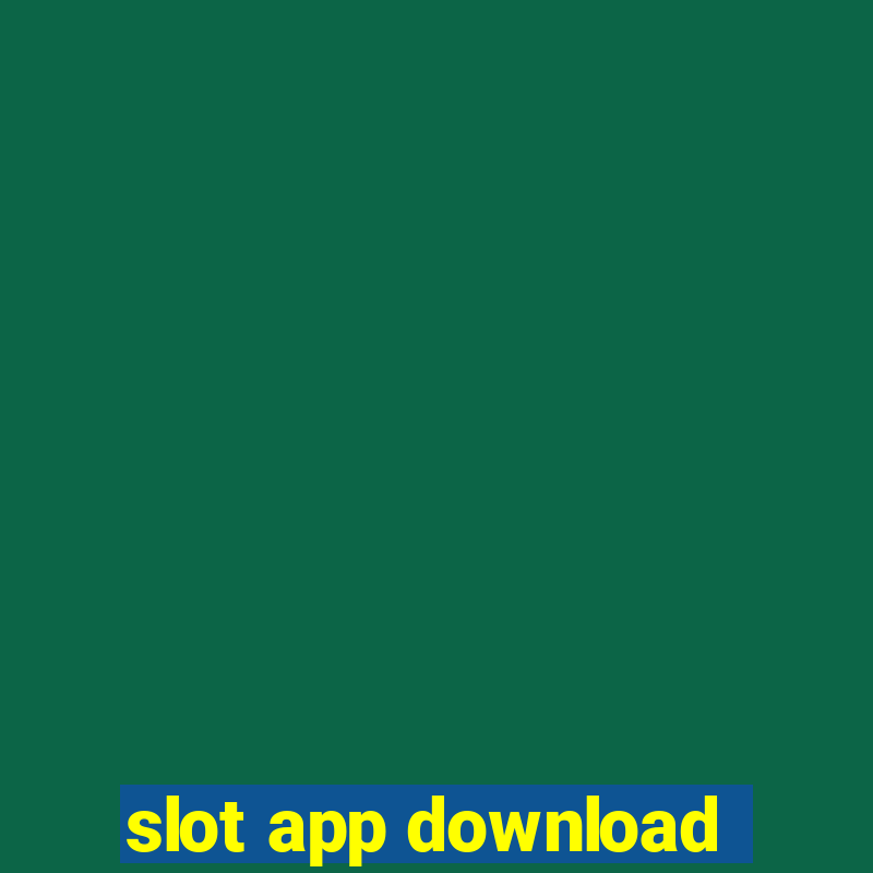 slot app download