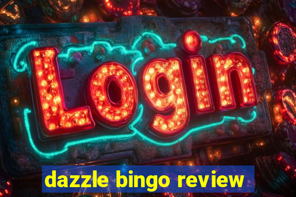 dazzle bingo review