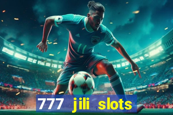 777 jili slots wild access