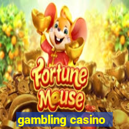 gambling casino