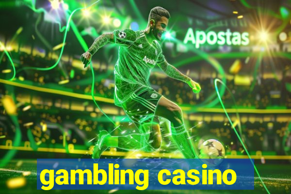 gambling casino