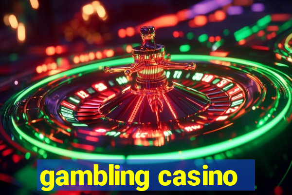 gambling casino