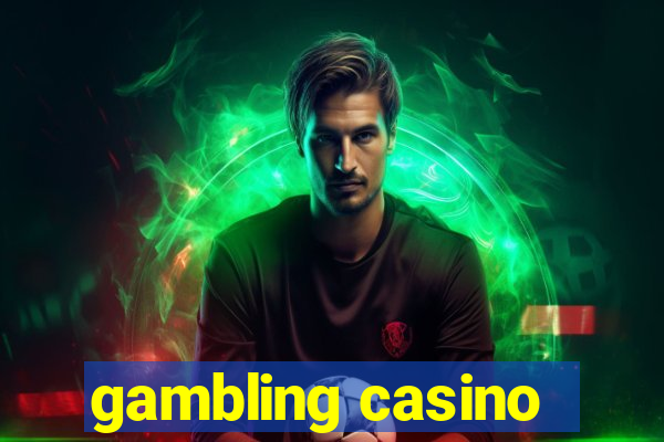 gambling casino