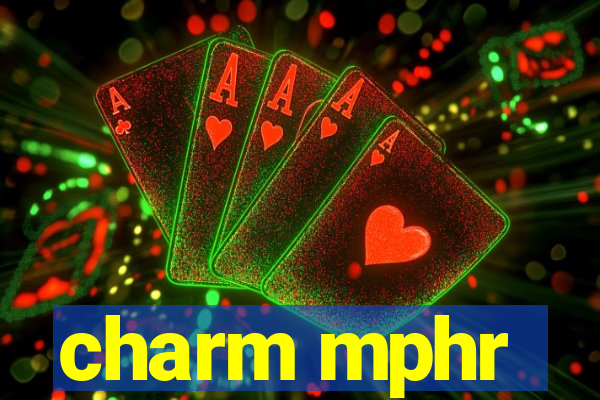 charm mphr