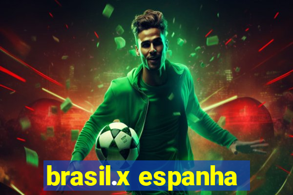 brasil.x espanha