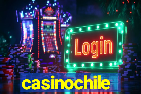 casinochile