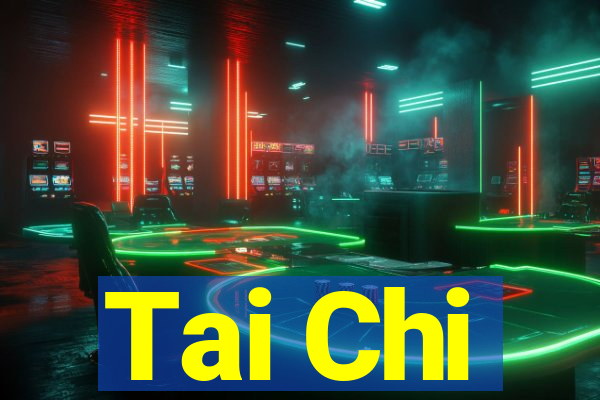 Tai Chi