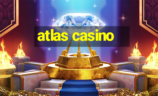 atlas casino