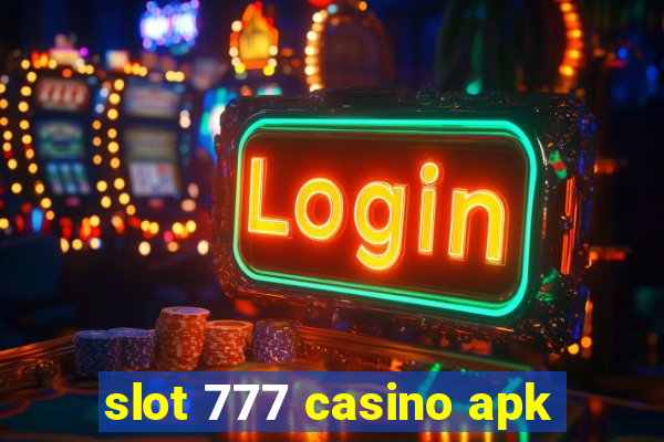 slot 777 casino apk