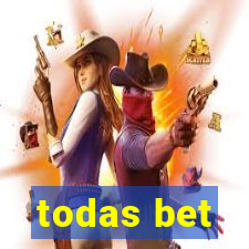 todas bet