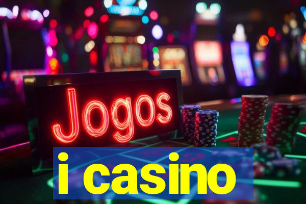 i casino