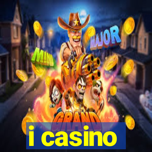 i casino