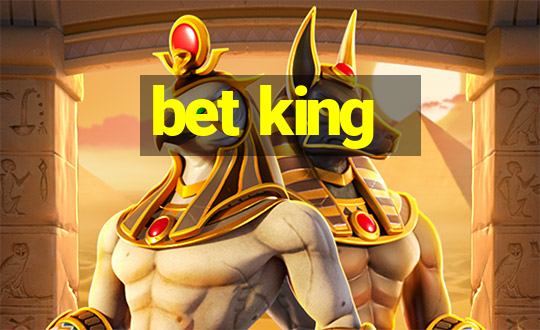 bet king