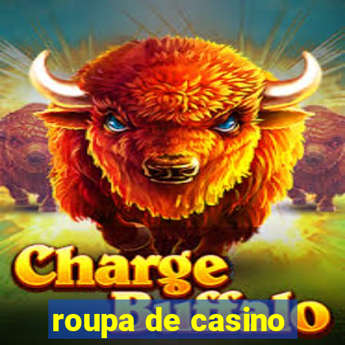 roupa de casino