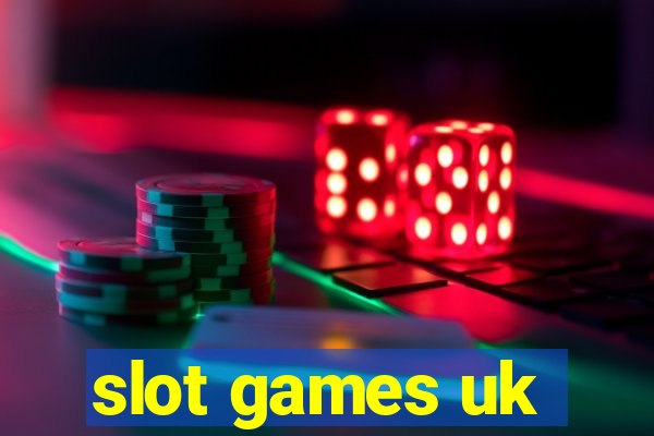 slot games uk