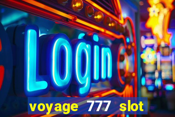 voyage 777 slot crash games