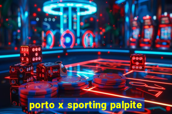 porto x sporting palpite