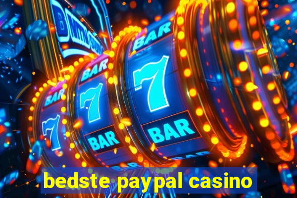 bedste paypal casino