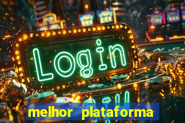 melhor plataforma de slots para ganhar dinheiro