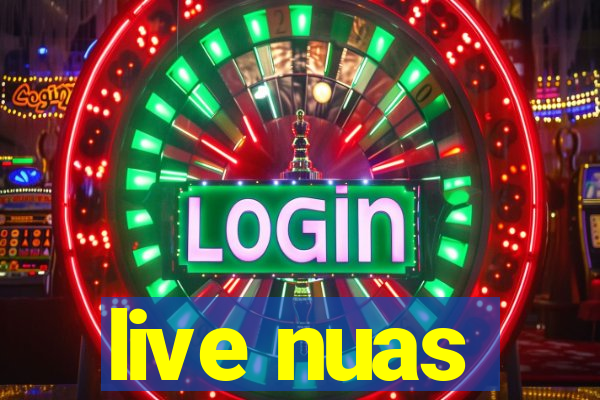 live nuas