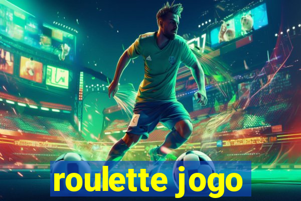 roulette jogo