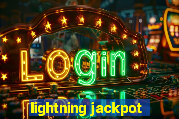 lightning jackpot