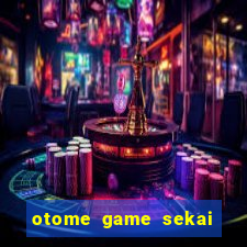 otome game sekai assistir dublado