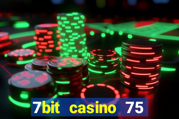 7bit casino 75 free spins