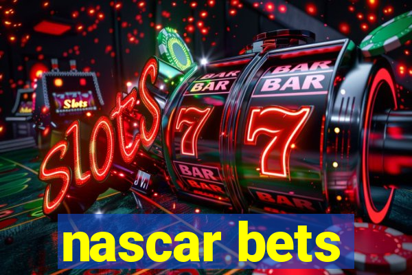 nascar bets