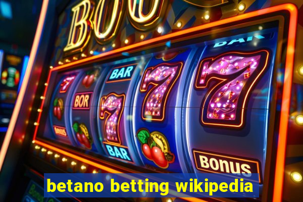 betano betting wikipedia