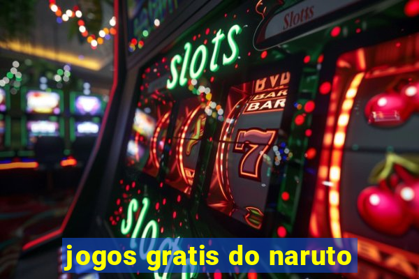 jogos gratis do naruto