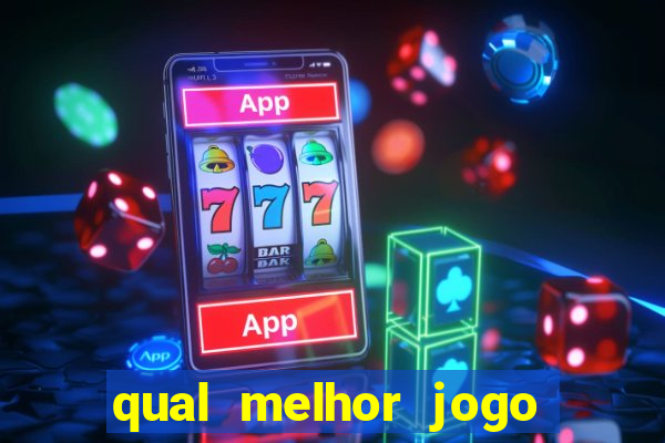 qual melhor jogo de celular