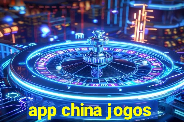 app china jogos