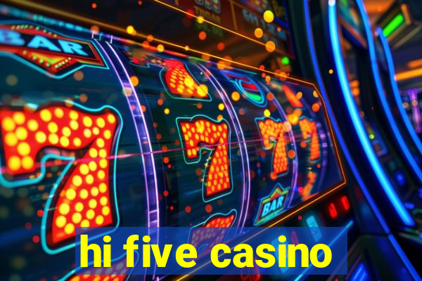 hi five casino