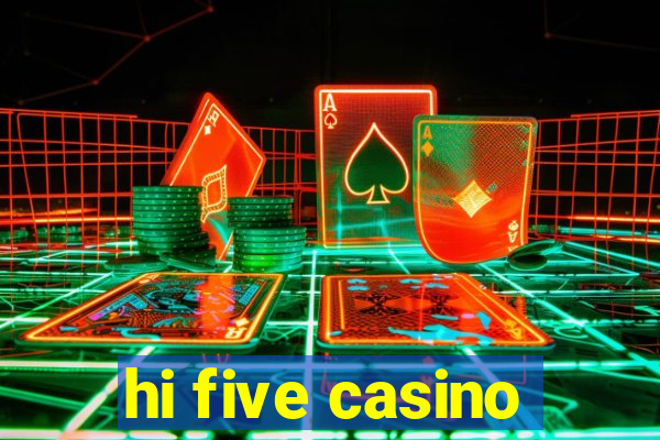 hi five casino