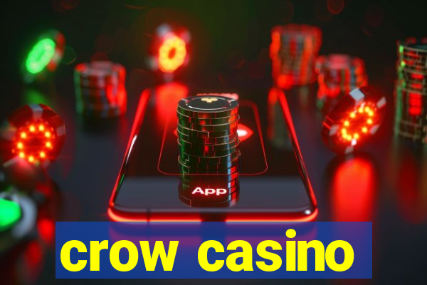 crow casino